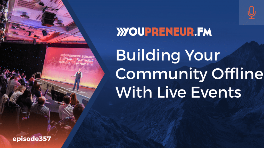 Building Your Community Offline with Live Events