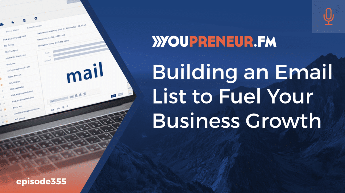 Building an Email List to Fuel Your Business Growth