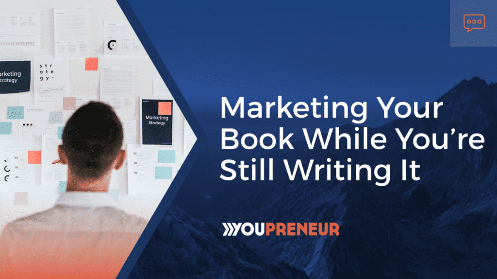 Marketing Your Book While You're Still Writing It