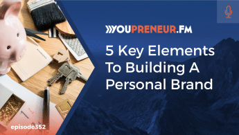 5 Keys Elements to Building a Personal Brand