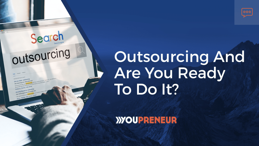 What is outsourcing and are you ready to do it