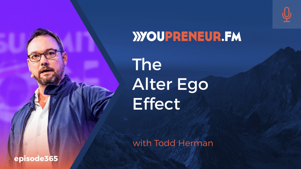 Alter Ego Effect with Todd Herman